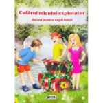 Cufarul micului explorator 4. Jocuri pentru copii isteti