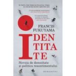 Identitate - Francis Fukuyama