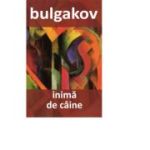 Inima de caine - Mihail Bulgakov