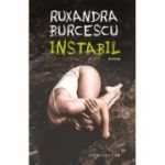 Instabil - Ruxandra Burcescu