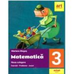 Matematica. Noua culegere pentru clasa a 3-a. Exercitii, probleme, jocuri - Mariana Mogos