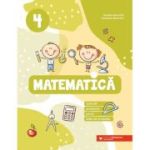 Matematica. Exercitii, probleme, jocuri, teste de evaluare. Clasa a 4-a - Daniela Berechet, Gentiana Berechet
