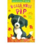 O casa noua pentru Pip - Linda Chapman