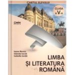 Limba si literatura romana. Caietul elevului pentru clasa a 5-a - Ioana Revnic