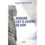 Romane cat o adiere de dor - Eugen Virgil Nicoara