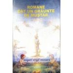 Romane cat un graunte de mustar - Eugen Virgil Nicoara