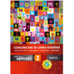 Comunicare in limba romana. Caiet de aplicatii pentru clasa a 2-a - Anicuta Todea