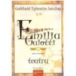 Emilia Galotti Teatru - Gotthold Ephraim Lessing