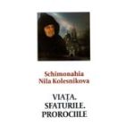 Schimonahia Nila Kolesnikova. Viata. Sfaturile. Prorociile