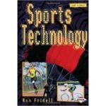 Sports Technology. Cool Science - Ron Fridell