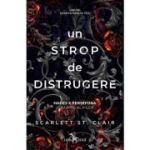 Un strop de distrugere (vol. 2 din seria Hades X Persefona) - Scarlett St. Clair