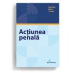 Actiunea penala - Aurelian Mirel Toader