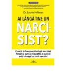 Ai langa tine un NARCISIST? - Dr. Laurie Hollman