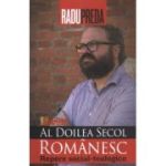 Al doilea secol romanesc. Repere social-teologice - Radu Preda