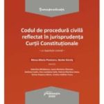 Codul de procedura civila reflectat in jurisprudenta Curtii Constitutionale - Mona-Maria Pivniceru, Benke Karoly