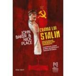 Crama lui Stalin - John Baker, Nick Place