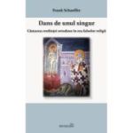 Dans de unul singur. Cautarea credintei ortodoxe in era falsei religii - Frank Schaeffer