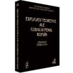 Explicatii teoretice ale Codului penal roman, Volumul 2 - Vintila Dongoroz (coord.)