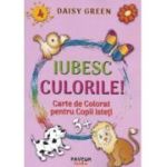 Iubesc culorile, nr. 4. Carte de colorat pentru copii isteti - Daisy Green