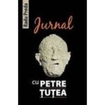 Jurnal cu Petre Tutea - Radu Preda