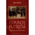 O punte putreda - Dan Ciachir