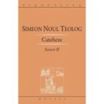 Scrieri 2, Cateheze - Sf. Simeon Noul Teolog