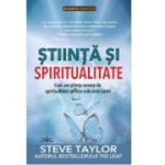 Stiinta si Spiritualitate - Steve Taylor