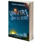 Univers lipit cu scoci. Povestiri SF - Sergiu Somesan