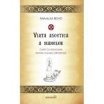 Viata ascetica a mamelor. Carte de rugaciuni pentru mamele ortodoxe - Annalisa Boyd