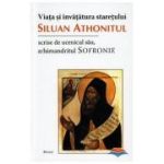 Viata si invatatura staretului Siluan Athonitul, scrise de ucenicul sau arhim. Sofronie