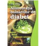 Alimentatia bolnavilor de diabet - D. D. Chiriac