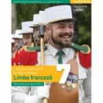 Limba moderna 1 - studiu intensiv - Limba franceza. Manual. Clasa a 7-a - Raisa Elena Vlad