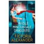 Micile minciuni ale dragostei - Victoria Alexander