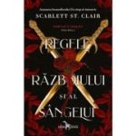 Regele razboiului si al sangelui (vol. 1 din seria Adrian X Isolda) - Scarlett St. Clair