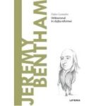 Volumul 69. Descopera Filosofia. Jeremy Bentham - Didier Contadini