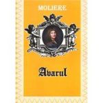 Avarul - Moliere