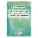 Cantece si Romante pe versuri de Mariana Dumitrescu - Dan Mizrahy