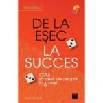 De la ESEC la SUCCES. Cum sa devii de neoprit in 6 pasi - Alex Weber