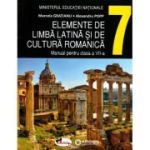 Elemente de limba latina si de cultura romanica - Marcela Gratianu, Alexandru Pop