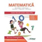 Matematica. Caietul elevului pentru clasa a 3-a - Mirela Mihaescu