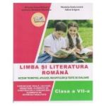 Limba si literatura romana. Auxiliar clasa a 7-a. Notiuni teoretice, aplicatii, recapitulari si teste de evaluare - Nicoleta-Sonia Ionica