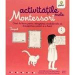 Activitatile mele Montessori. Timpul - Eve Herrmann