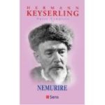 Nemurire (Opere Complete volumul 11) - Hermann Keyserling