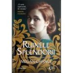 Ruinele splendorii - Megan Chance