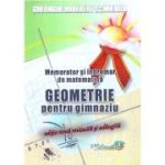 Memorator si indrumar de matematica. Geometrie pentru gimnaziu - A. G. Schneider