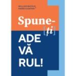 Spune-ti adevarul! - William Backus, Marie Chapian