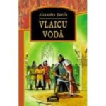 Vlaicu Voda - Alexandru Davila