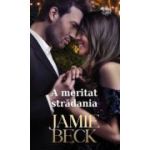 A meritat stradania - Jamie Beck