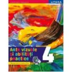 Arte vizuale si abilitati practice. Manual. Clasa a 4-a - Cristina Rizea
