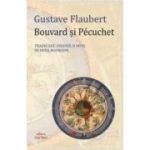 Bouvard si Pecuchet - Gustave Flaubert